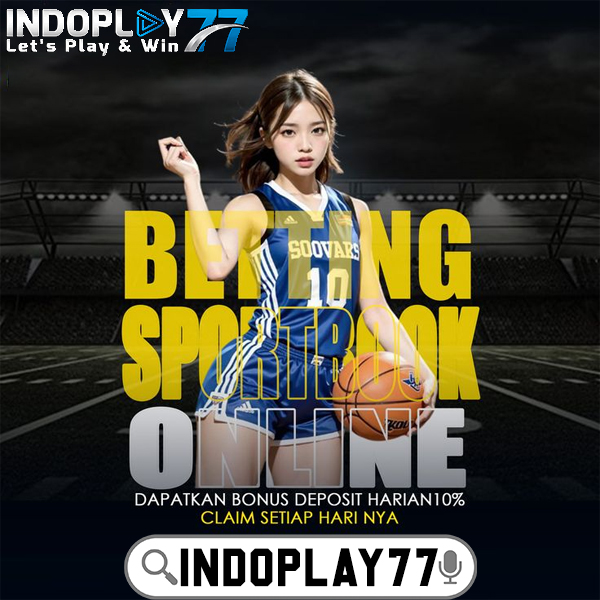 INDOPLAY77 $ pilihan tepat untuk nonton bola online sbobet lancar